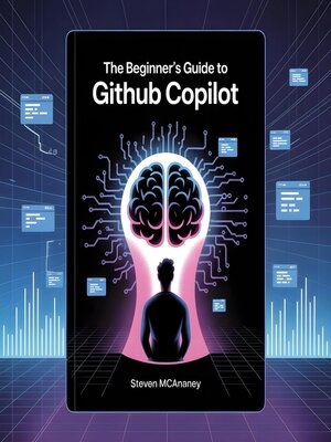 cover image of The Beginner's Guide to GitHub Copilot